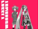 初音ミク『FREELY TOMORROW』重音テト