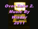 【KORG M01】　==　Over Take2　==　★即興作曲第2弾60分1本勝負★