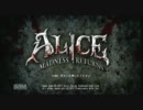 Alice Madness Returnsの難易度Nightmareを初見で実況プレイ【part01】