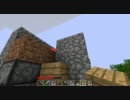 30分を無駄にしたい人のためのMINECRAFT Part74