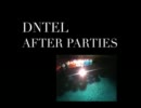 Dntel - After Parties