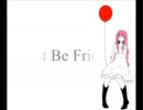Just Be Friends（ﾋﾟｱﾉﾊﾞｰｼﾞｮﾝ）歌ってみた