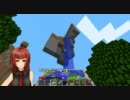 【minecraft】麗華のminecr@ft 第四幕【諸国漫遊】