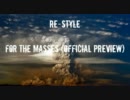 【HARDCORE】Re-Style - For The Masses (Official Preview)