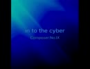 in to the cyber