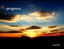 【UTAUオリジナル曲】progress【全部UTAU】