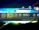 【太鼓さん次郎】Summer Vacation(CU mix)
