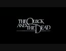 【ｶﾞﾝｱｸｼｮﾝ】 THE QUICK AND THE DEAD 【吹き替え】