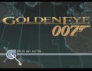 【GOLDENEYE007】煽り系男子４人が煽りプレイ【実況プレイ動画】第１戦