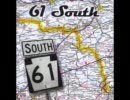 61 South - Kiss the Blues Goodbye 2008