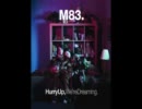 M83 - Intro (ft. Zola Jesus)
