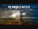 【HARDCORE】Kid Morbid & Dazzler - Conflict [RIP]