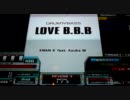 beatmaniaIIDX19 Lincle 「LOVE B.B.B」(Another) [番外編]