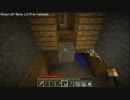 【実況】今日をもっと生きるpart7-2【minecraft】