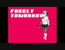 【ユフさんすげぇ】雪歌ユフでFREELY TOMORROW【カバー】