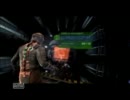 【実況】できると思ったけど無理だった！！【DEADSPACE】part4