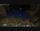 【ゆっくり】脱力系マインクラフト実況【４】～散策×洞窟×洪水～