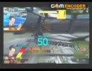【Ａ２】ヘタレでも頑張るボーダーブレイクその27
