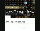 Jam & Spoon - Be.Angeled (Tribute to Mark Spoon Mix  Loveparade 2006) [feat. Rea]