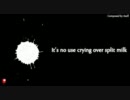 【オリジナル曲】 It's no use crying over spilt milk 【インスト】