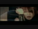 the GazettE [reila] PV