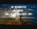 【HARDCORE】The Wishmaster - In Charge (Will Never Released) [RIP]