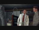 L.A.ノワール　でねっていう実況プレイ　【63】