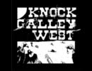 Knock Galley West　『The Undead West 』