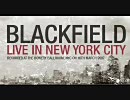 Blackfield - Live in New York City DVD Preview