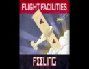 Flight Facilities - Feeling