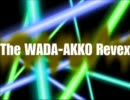 【発毛】 The WADA-AKKO Revex 【合作】