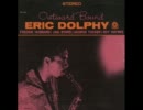 Eric Dolphy Quintet - Miss Toni 1960