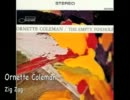 Ornette Coleman - Zig Zag (1966)