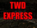 【第５次嘘m@s】TWD EXPRESS