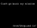 緒方恵美【Stop,and GO】／Can' t go back my mission（英語版）