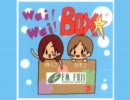 wai! wai! BOX☆” #84(2011.11.05)