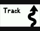 「Track」歌ってみたじゃき