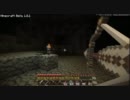 Minecraft実況 地下世界探索記第3章 Part20
