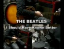 THE BEATLESのI Should Have Known Betterを一人でやってみた【creambadge】