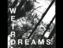Weird Dreams - Holding Nails