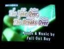 The Take Over, The Break's Over