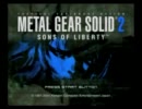 二十歳のおっさんがMGS2（プラント編）実況プレイPart1