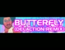 【ポップン版権】姫トランス「BUTTERFLY(DELACTION REMIX)」