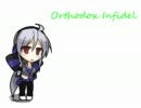 【弱音ハク】Orthodox Infidel【オリジナル】