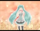 【初音ミク】with my heart【オリジナル曲】