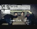 Jamestown Story / Don't Say No