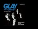 GLAY 残酷な天使のテーゼ.
