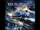 高音質洋楽メタル紹介【321】　When The Empire Falls - The Sound Of Rain