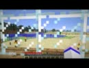 ゆりっぺさんのMinecraft part5　探索編-1