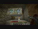 【Minecraft】のんびりまったり悠々自適生活【実況】part5前編